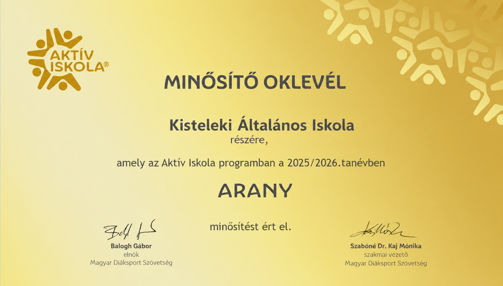 ARANY minősítés az Aktív Iskola Programban!